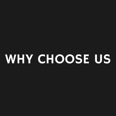 Why Choose Us